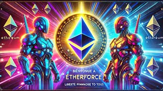 EtherForce 3$ d'investissement la puissance du Web décentralisée 📈