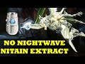 How To Farm Nitain Extract Without Nightwave In Warframe