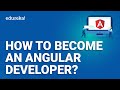 How to become an Angular Developer | Angular Career Path | Angular Tutorial For Beginners | Edureka