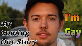 I’m Gay - My Coming Out Story