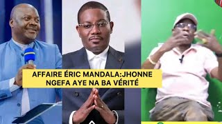 Affaire Éric Mandala:Jhonne Ngefa aye na Ba vérité