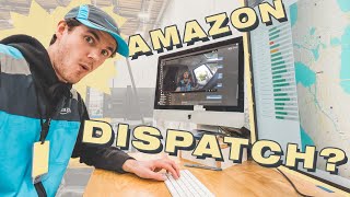 What Amazon dispatch REALLY does all day...