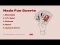 La Potter x @DimeloSeven  - Nada Fue Suerte (Álbum Completo)