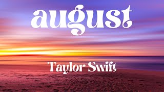Taylor Swift – august lyric