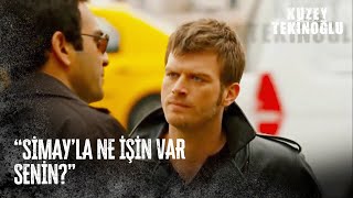 Kuzey, Güney'e Simay'ın Hesabını Soruyor!