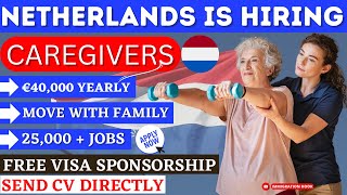 Caregiving Jobs In The Netherlands With Visa Sponsorship and Free Opportunities