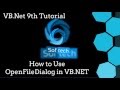 Visual Basic .NET Tutorial 9 - How to OpenFileDialog in Visual Basic
