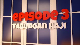 OJK SIKAPI EPISODE 3 - TABUNGAN HAJI