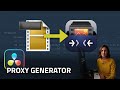 Blackmagic Proxy Generator, How, Why, When? - Davinci Resolve TUTORIAL