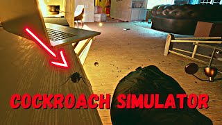 Cockroach Simulator Is INSANE!