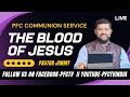 PFC Sunday Service #the BloodofJesus #pentecostalfellowshipchurch  #pastorjimmy#alicejimmy