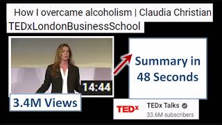 How I overcame alcoholism | Claudia Christian | TEDxLondonBusinessSchool - Summary