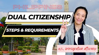 U.S. Immigration Attorney's Guide to Philippine Dual Citizenship 🇵🇭🇺🇸