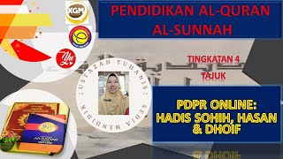 PDPR ONLINE T4 : HADIS SOHIH, HASAN DAN DHOIF