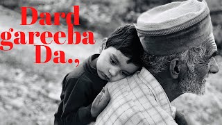 Dard gareeba da 🥺 / Sutindar sartaj Punjabi song🥰. / sad song