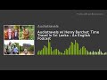 Audiotravels w/ Henry Barchet: Time Travel In Sri Lanka – An English Podcast