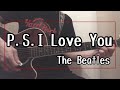 P.S.I Love You / The Beatles