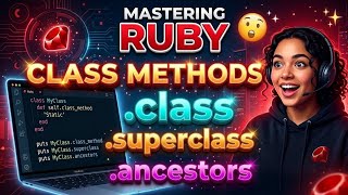 Ruby Direct & Class Methods + .superclass & .ancestors Explained 💎 OOP Concepts #Ruby #LearnRuby
