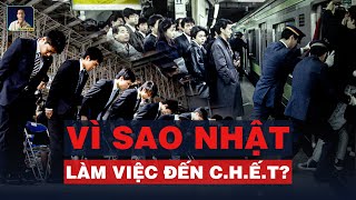 TẠI SAO NGƯỜI NHẬT BẢN LẠI LÀM VIỆC CHĂM CHỈ NHƯ VẬY ?