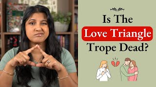 4 Ways to Write Better Love Triangles in 2025