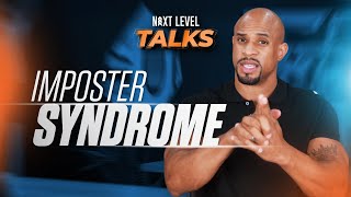 Imposter Syndrome | Next Level Talks w/ Jeremy Anderson