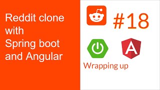 Full Stack Reddit Clone with Springboot & Angular : Part 18