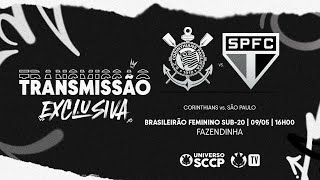 TRANSMISSÃO | Corinthians x São Paulo | Brasileirão Feminino Sub-20