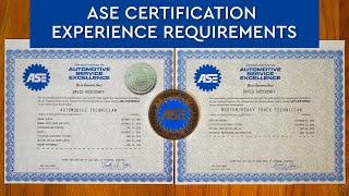 ASE Certification Experience & Education Requirements