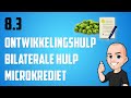 8.3 - Welke soorten ontwikkelingshulp zijn er en wat is een microkrediet?