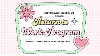 Return to Work Program