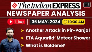 LIVE Newspaper Analysis | The Indian Express | 06 MAY 2024 | Drishti IAS English