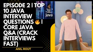 Episode 2 Top 10 Java Interview Questions 🔥 | Core Java Q&A (Crack Interviews Fast)