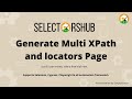 SelectorsHub Pro: Generate Locators Page, XPath & CSS Selectors for multiple elements | xpath plugin