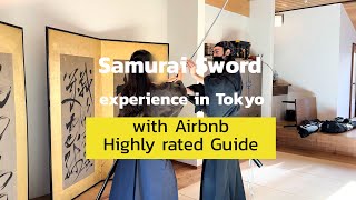 Learn How to Use Japanese Sword and Samurai Spirit! Samurai Sword Experience by Airbnb Top Guide