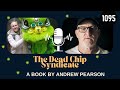 The Dead Chip Syndicate - Andrew Pearson's Debut Novel