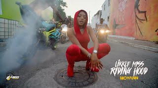 MOYANN -  LIKKLE MISS RIDING HOOD  (Official Music Video)