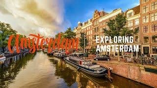 Discovering Amsterdam: A Journey Through the Heart of the Netherlands