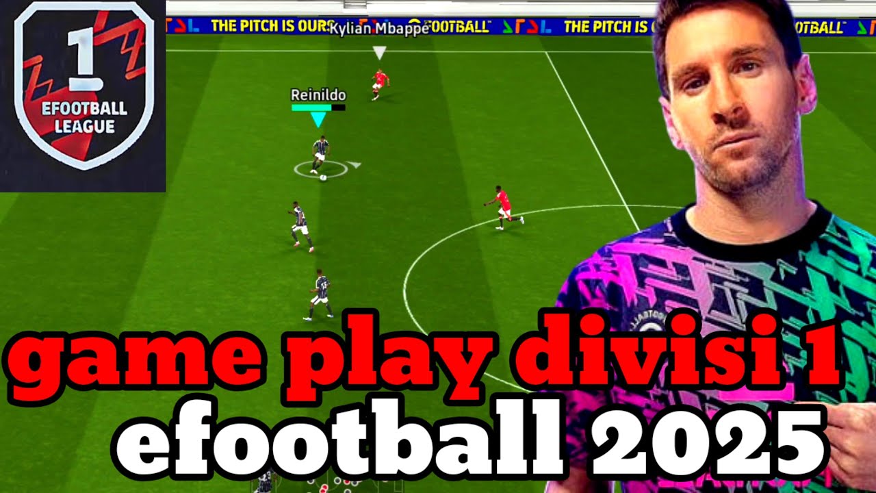 Game Play Divisi 1 Efootball 2025 Youtube Game Play Divisi 1 Efootball 2025 Youtube