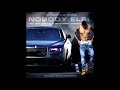 nobody else ncredible gang ft ty dolla sign jacquees and nick cannon official audio explicit