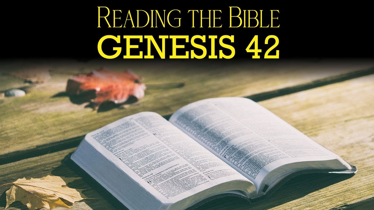 Genesis 42 - YouTube