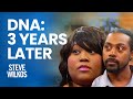 Father Denied A DNA Test? | The Steve Wilkos Show