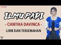 Cantika Davinca - Ilmu Padi (Lirik dan Terjemahan)