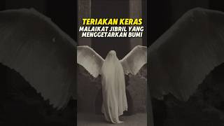 Teriakan Malaikat Jibril Saat Melihat Ali Bin Abi Thalib #kisahislami #islami #feedshorts