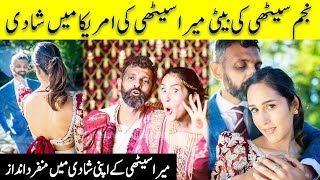 Mira Sethi Daughter Of Najam Sethi Got Married In America | Desi Tv