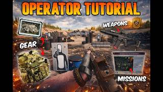 OPERATOR 0.9 | COMPLETE TUTORIAL & START GUIDE (Weapons, Gear, ATAK, Missions)