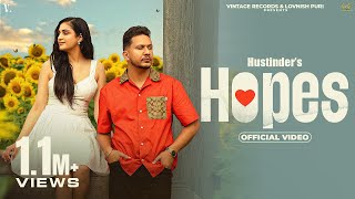 Hopes (Official Video) Hustinder Ft Harm Franklin | Opi Music | Latest Punjabi Songs 2023