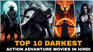 Top 10 Darkest Action Advanture Movies In Hindi | Dark World Movies | Best Advanture movies | 3 |