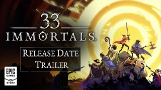 33 Immortals - Release Date Trailer