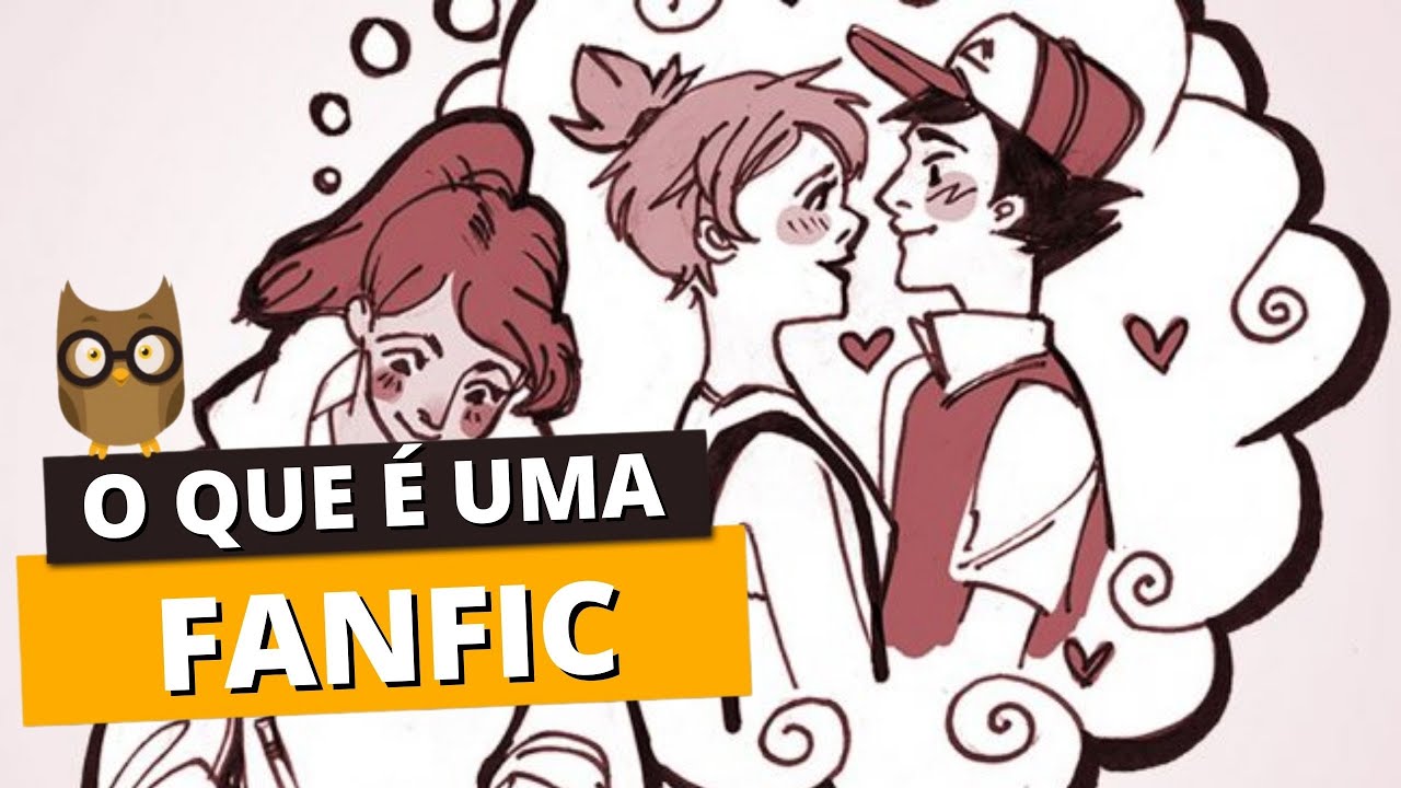 O Que é Fanfic Youtube