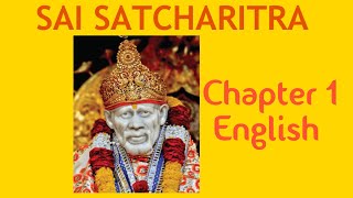 SAI SATCHARITRA CHAPTER 1 IN ENGLISH /My Sai